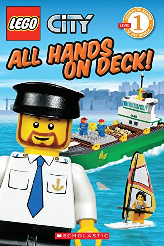 Stock image for All Hands on Deck! (LEGO City, Scholastic Reader: Level 1) for sale by Gulf Coast Books