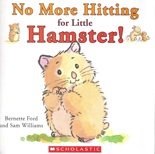 Stock image for No More Hitting for Hamster! for sale by Firefly Bookstore