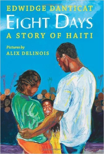 9780545333511: Eight Days: A Story of Haiti