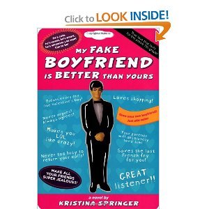 Stock image for My Fake Boyfriend is Better Than Yours for sale by BookHolders