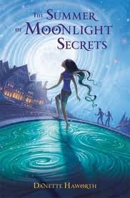 Stock image for The Summer of Moonlight Secrets for sale by SecondSale