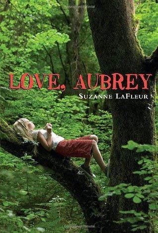 9780545338677: LOVE, AUBREY. by SUZANNE LaFLEUR. SCHOLASTIC PAPERBACK