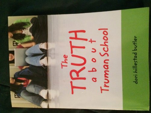 Beispielbild fr The Truth About Truman School zum Verkauf von Wonder Book