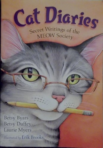 Stock image for Cat Diaries: Secret Writings of the Meow Society for sale by SecondSale