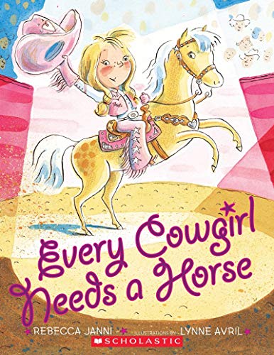 Beispielbild fr Every Cowgirl Needs a Horse zum Verkauf von Your Online Bookstore