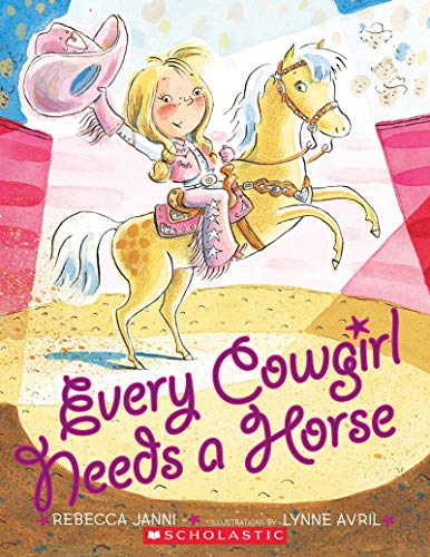 Stock image for Every Cowgirl Needs a Horse for sale by SecondSale