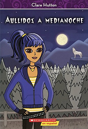 Stock image for Aullidos a Medianoche for sale by Discover Books