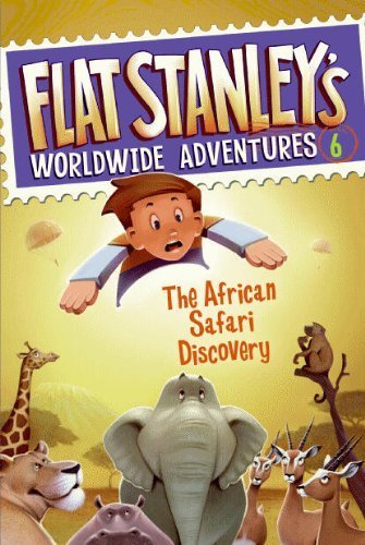 Imagen de archivo de Flat Stanley's Worldwide Adventure #6 - The African Safari Discovery a la venta por Montclair Book Center