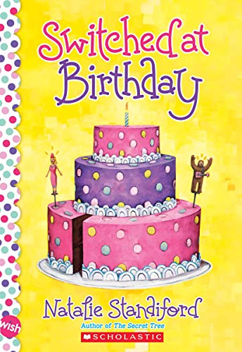 9780545346535: Switched at Birthday: A Wish Novel