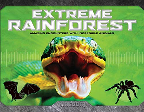 Imagen de archivo de Extreme Rainforest: Amazing Encounters with Incredible Animals a la venta por Better World Books