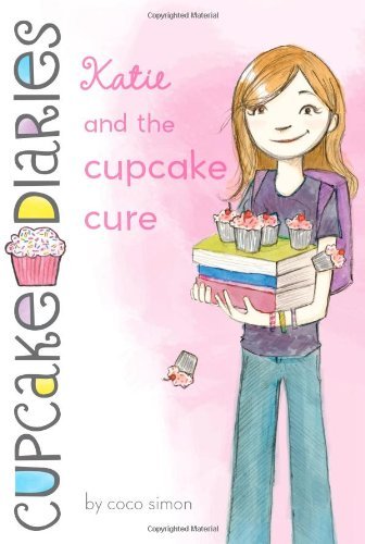 Stock image for [Katie and the Cupcake Cure (1) (Cupcake Diaries)] [By: Simon, Coco] [May, 2011] for sale by SecondSale