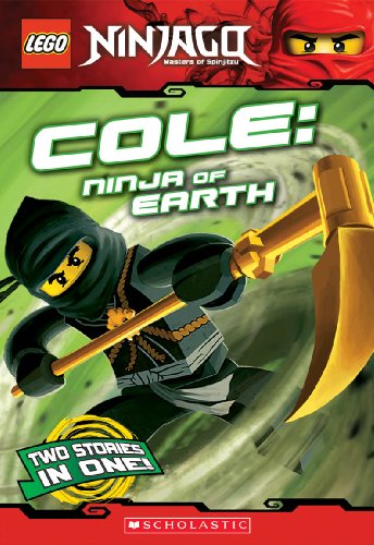 Imagen de archivo de Cole, Ninja of Earth (LEGO Nnjago: Chapter Book) (LEGO Ninjago) a la venta por Gulf Coast Books