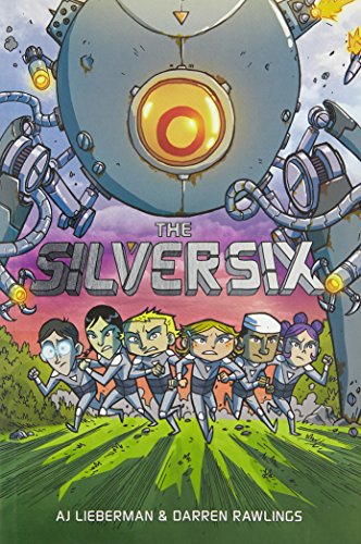 The Silver Six (9780545370981) by Lieberman, A. J.