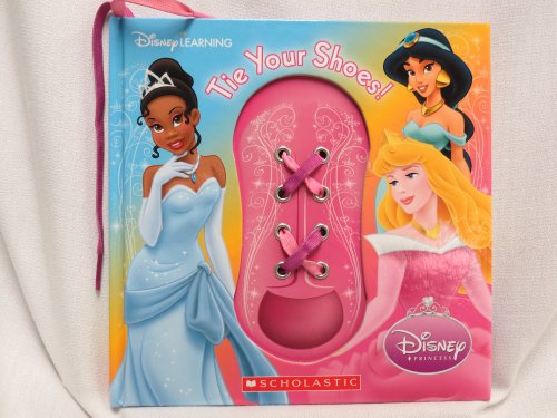 Stock image for Tie Your Shoes : Disney Princess for sale by Goodwill of Colorado