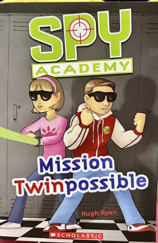 Stock image for Spy Academy: Mission Twinpossible for sale by Ravin Books