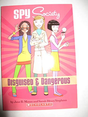 Imagen de archivo de Spy Society: Disguised & Dangerous a la venta por Ravin Books