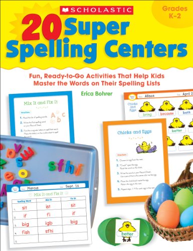 Stock image for 20 Super Spelling Centers : Fun, Ready-to-Go Activities That Help Kids Master the Words on Their Spelling Lists for sale by Better World Books