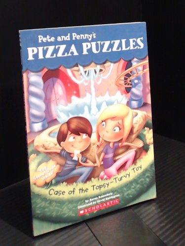 Beispielbild fr Case of the Topsy-Turvy Toy (Pete and Penny's Pizza Puzzles #2) zum Verkauf von Better World Books