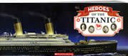 9780545375092: Heroes of the Titanic (paperback)