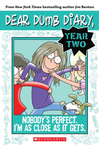 9780545377645: Nobody's Perfect. I'm As Close As It Gets. (Dear Dumb Diary Year Two #3)