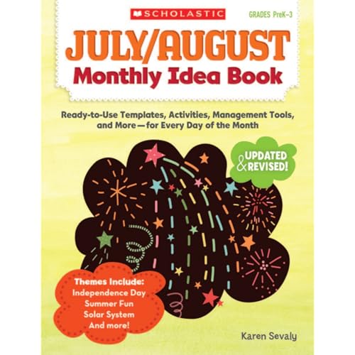 Imagen de archivo de July & August Monthly Idea Book: Ready-to-Use Templates, Activities, Management Tools, and More - for Every Day of the Month a la venta por Your Online Bookstore