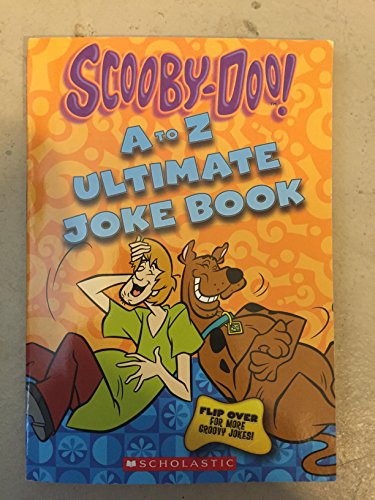 Stock image for Scooby-Doo! : A to Z Ultimate Joke Book for sale by Better World Books