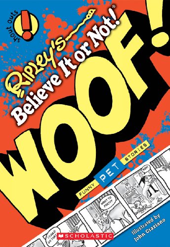 Imagen de archivo de Ripley's Believe it or Not! WOOF! Funny Pet Stories a la venta por Wonder Book