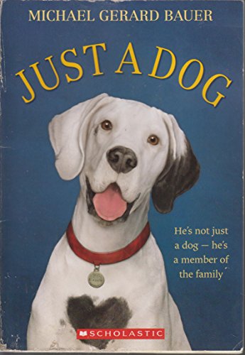 Stock image for Just a Dog for sale by Better World Books: West