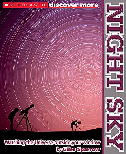 Scholastic Discover More: Night Sky (9780545383745) by Sparrow, Giles