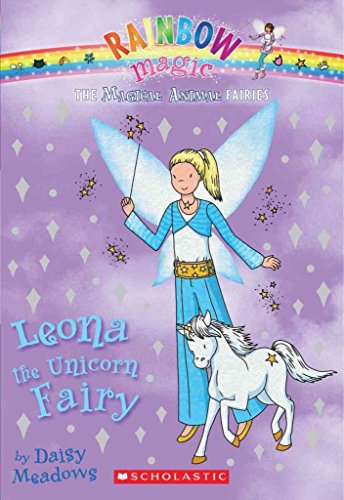 9780545384230: Magical Animal Fairies #6: Leona the Unicorn Fairy: A Rainbow Magic Book