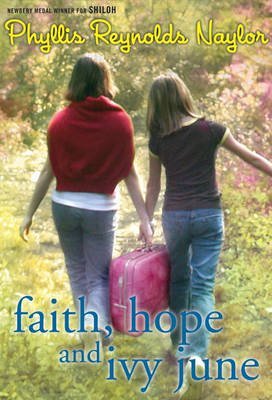 Beispielbild fr Faith, Hope, and Ivy June zum Verkauf von SecondSale