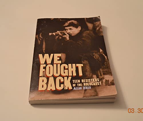 9780545385787: We Fought Back: Teen Resisters of the Holocaust