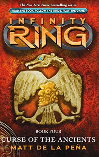 Beispielbild fr Curse of the Ancients (Infinity Ring, Book 4) (4) zum Verkauf von Your Online Bookstore