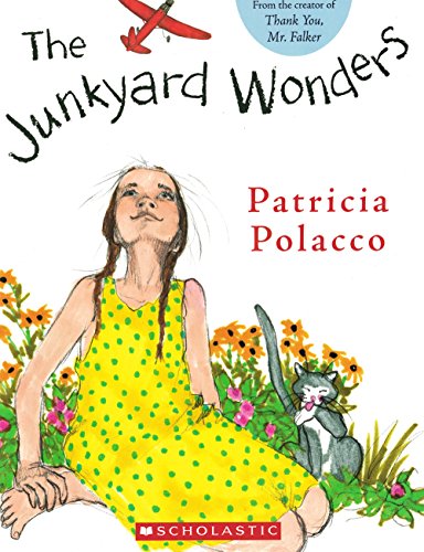 The Junkyard Wonders (9780545390712) by Patricia Polacco