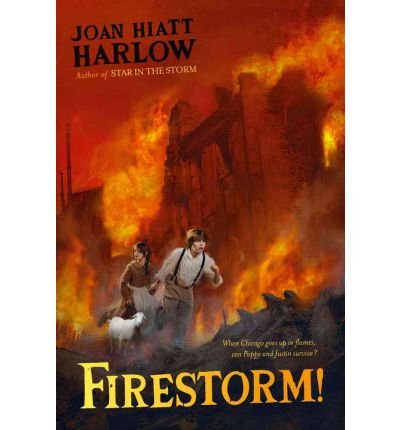 9780545390736: FIRESTORM! [FIRESTORM! BY(HARLOW, JOAN HIATT )[PAPERBACK]