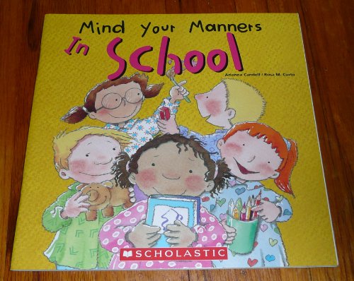 Stock image for Mind Your Manners in School for sale by SecondSale