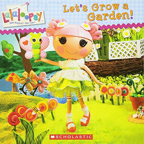 Stock image for Lalaloopsy: Let's Grow a Garden! for sale by Better World Books