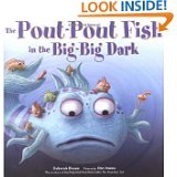 Beispielbild fr The Pout-Pout Fish in the Big-Big Dark zum Verkauf von Better World Books