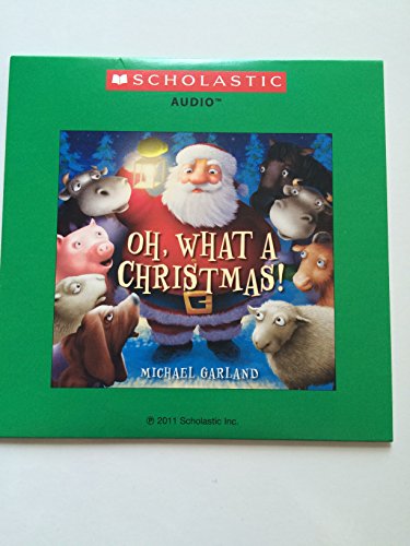 Beispielbild fr Oh, What a Christmas zum Verkauf von Gulf Coast Books