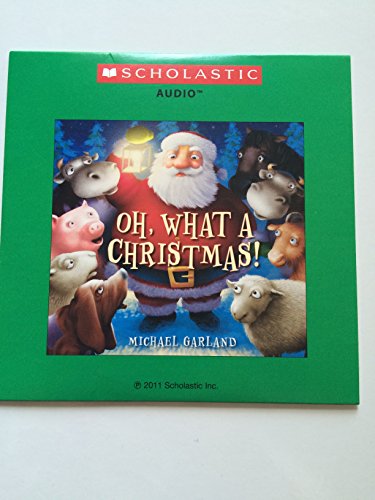 Imagen de archivo de Oh, What a Christmas a la venta por Gulf Coast Books