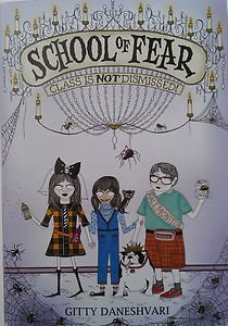 Beispielbild fr Class is Not Dismissed: #2 School of Fear zum Verkauf von Better World Books