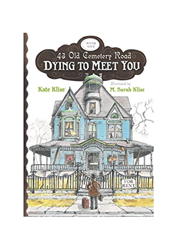 9780545399845: Title: Dying to Meet You 43 Old Cemetery Road