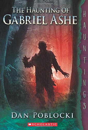 Beispielbild fr The Haunting of Gabriel Ashe (Hauntings) zum Verkauf von Books-FYI, Inc.