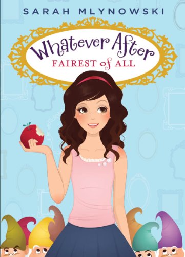 9780545403306: Fairest of All (Whatever After, 1)