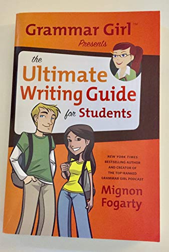 Stock image for Grammar Girl Presents the Ultimate Writing Guide for Students for sale by SecondSale