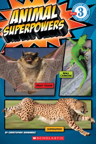 Stock image for Scholastic Reader Level 3: Animal Superpowers for sale by SecondSale