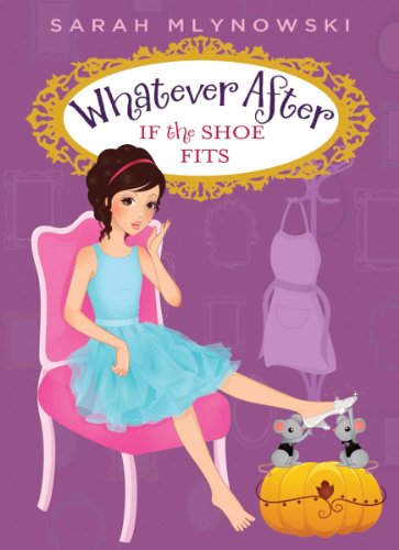 9780545415675: If the Shoe Fits (Whatever After #2) (2)