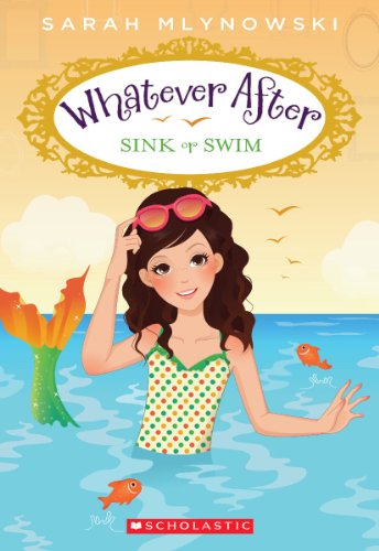 Beispielbild fr Sink or Swim (Whatever After #3) zum Verkauf von Better World Books