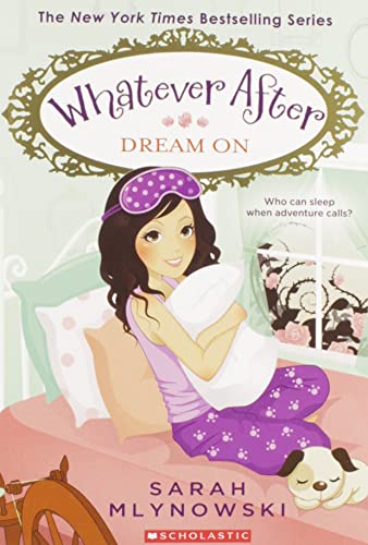 9780545415729: Dream On (Whatever After #4) (Volume 4)