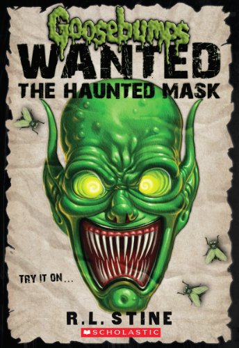 Stock image for Goosebumps Wanted: the Haunted Mask for sale by SecondSale